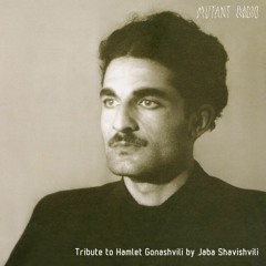 Tribute to Hamlet Gonashvili by Jaba Shavishvili [08.11.2022]