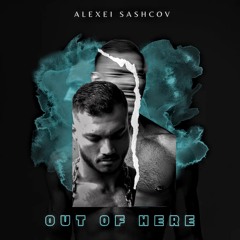 OUT OF HERE