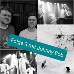 Folge 03 - Bock auf Kock - der Talk-Podcast mit Monsieur Kock - Folge 3 mit Johnny Bob