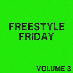 Not Fazed (Freestyle Friday Vol. 3)