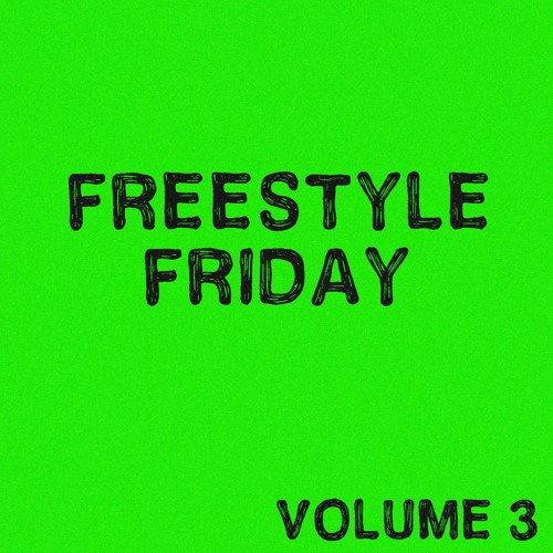 Not Fazed (Freestyle Friday Vol. 3)