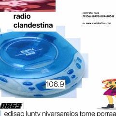 Radio Clandestina @LuntyVersário