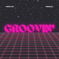 Groovin’