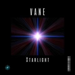 VANE - Starlight [GALAXY]