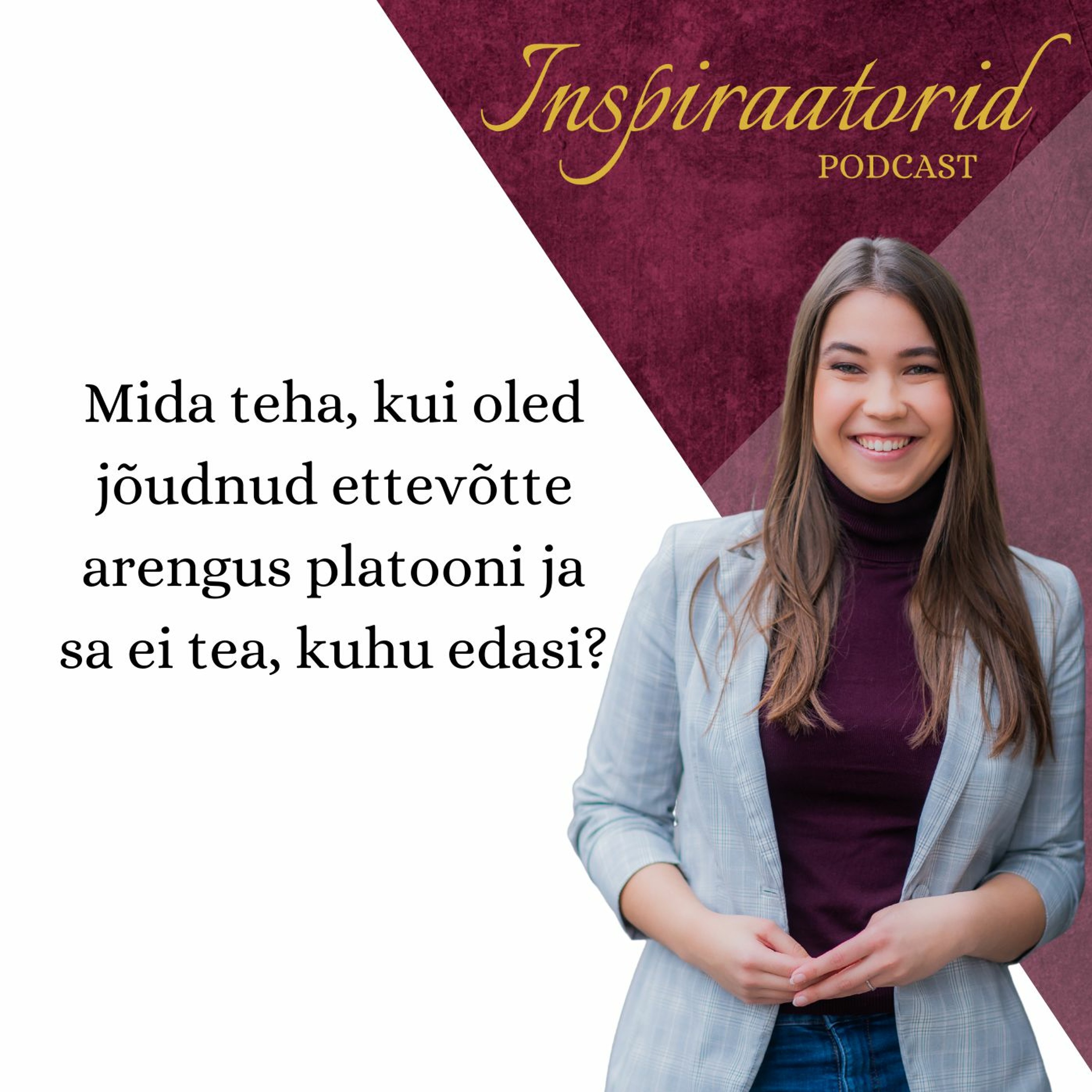 Inspiraatorid podcast