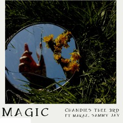 Magic ft makaz, sammyjay