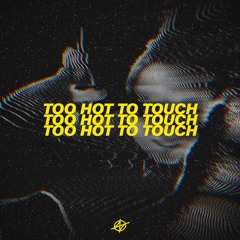 Nitepunk - Too Hot To Touch (RAZRWAV REMIX)