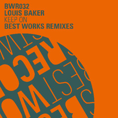 Louis Baker - Keep On (Andre Lodemann Remix)