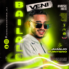 VENI BAILALO BY JUANJO QUINTERO (PERFORMANCE)