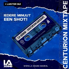 LA Sound - Centurion Mixtape 2021 (MIXED BY LA Sound)