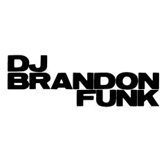 Push by DJ Brandon Funk