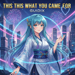 Guidix - This Is What You Came For X Rockabye