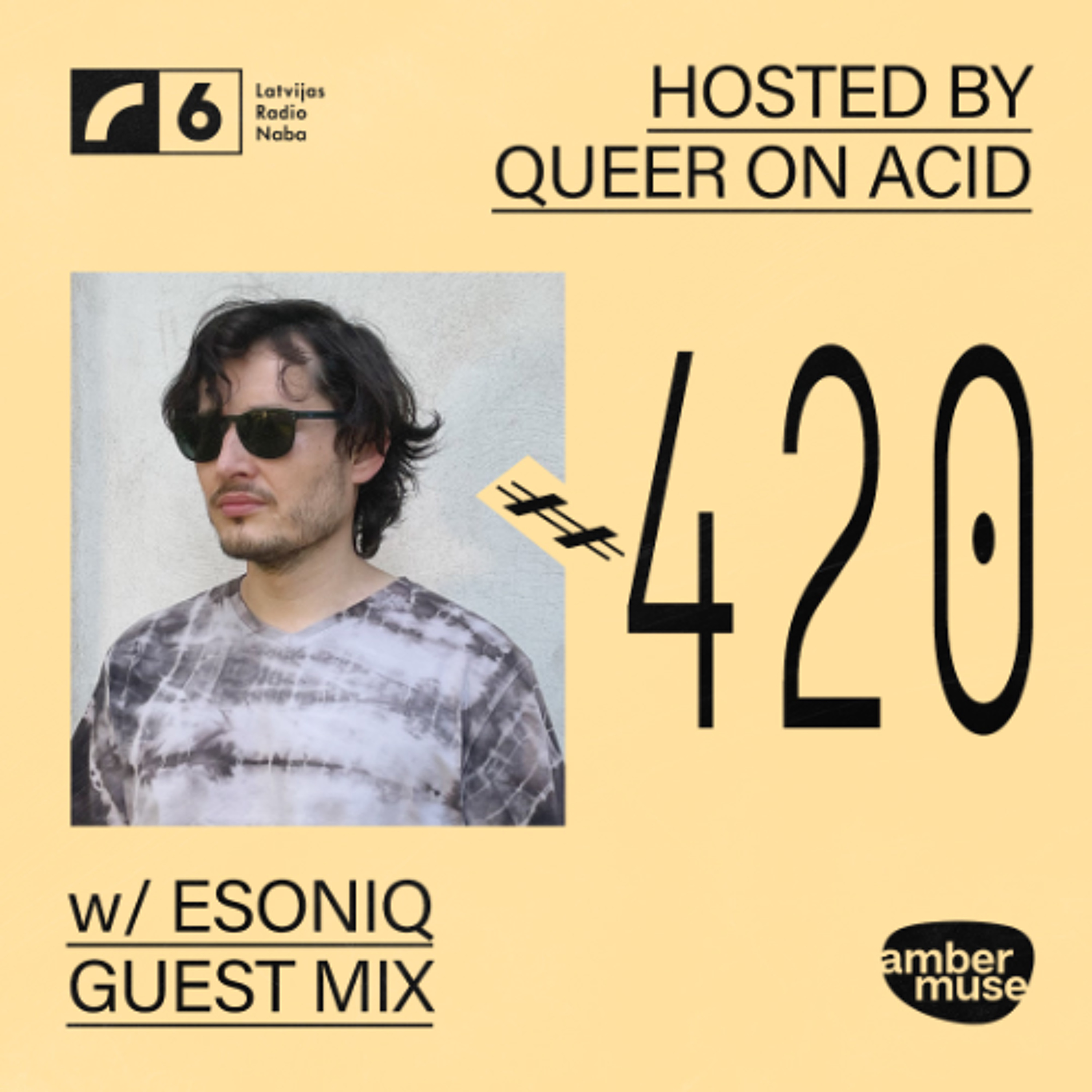 Amber Muse Radio #420: Queer On Acid + Esoniq guest mix // 13 Mar 2026