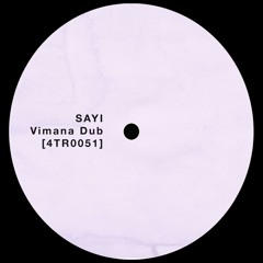 Sayi - Vimana Dub (Extended Mix)