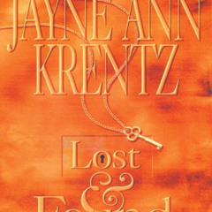 Read EBOOK 📝 Lost and Found by  Jayne Ann Krentz &  Sandra Burr [EPUB KINDLE PDF EBO