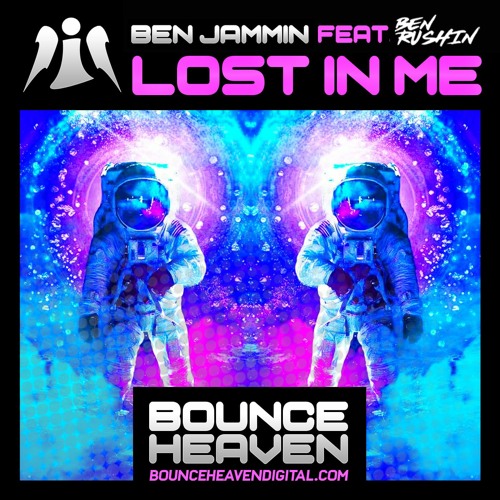 BEN JAMMIN - LOST IN ME With BEN RUSHIN