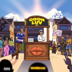 Goon LuV ft. LiQ