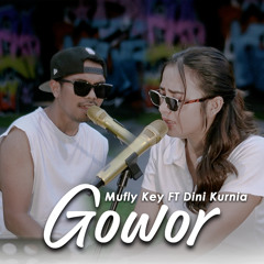 Gowor (feat. Dini Kurnia)