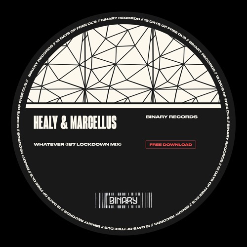 Healy & Marcellus - Whatever (187 Lockdown Edit)