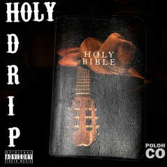 Poloh CO - Holy Drip