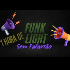 SET DE FUNK LIGHT 2024 - 25 DJ LUANZINHO YTB ( 1 HORA DE MUSICA ) SEQUÊNCIA DAS MAIS TOCADAS E NOVAS