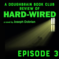 TEASER - Doughbrain Book Club: Hard-Wired #3 (8/27/2025)
