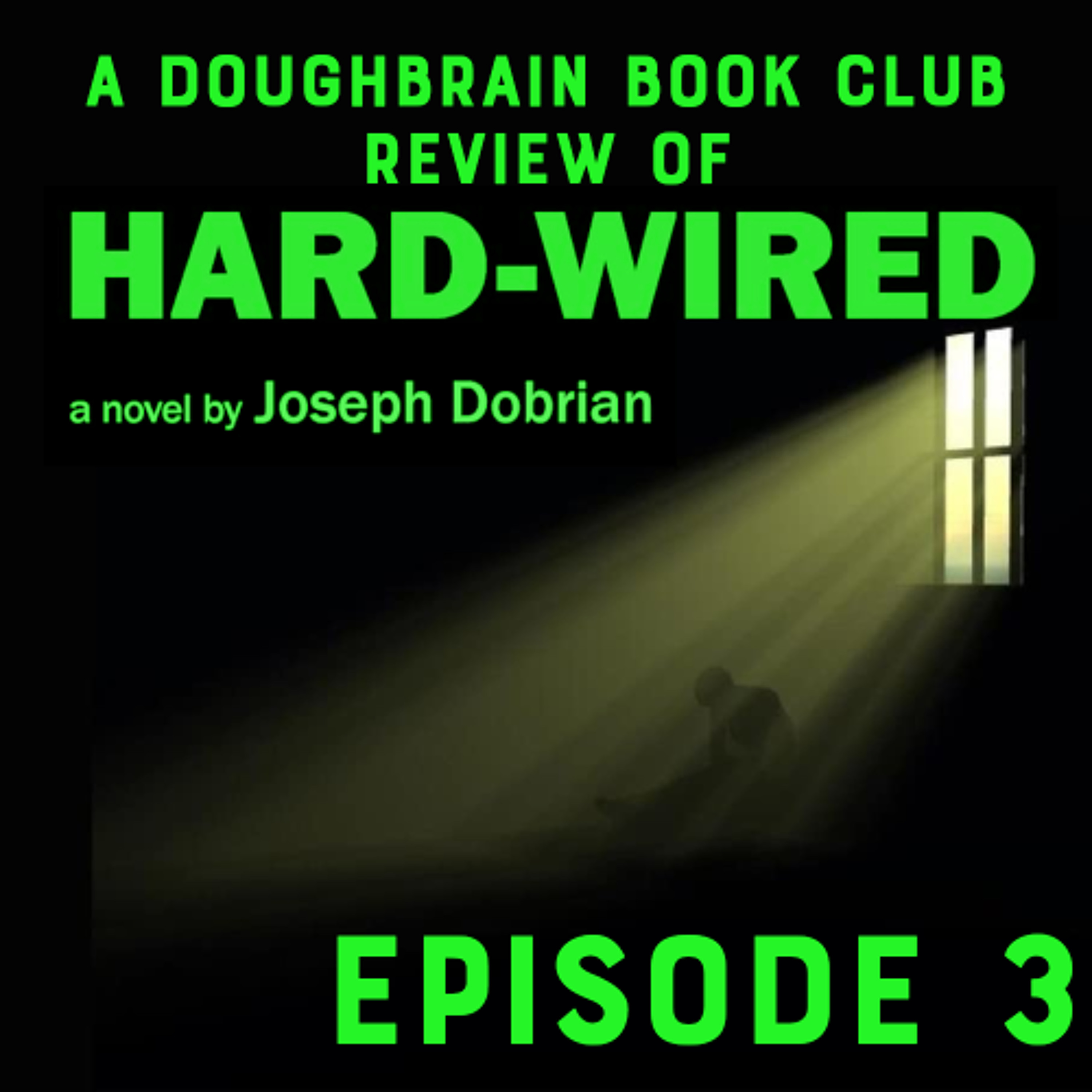 TEASER - Doughbrain Book Club: Hard-Wired #3 (8/27/2025)
