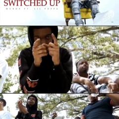 Murdx feat. Lil Poppa SWITCHED UP