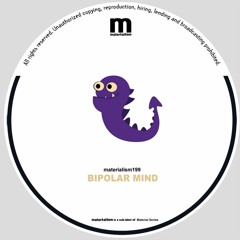 Bipolar Mind - Sheriff (MATERIALISM199)