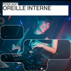 Technopol Mix 002 | Oreille Interne