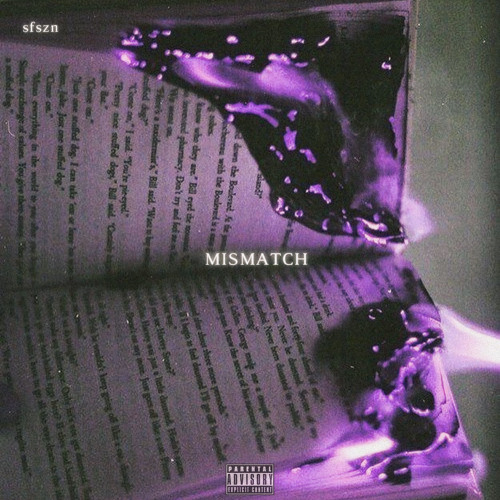 Mismatch (prod. VyzioBeats)