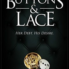[Access] KINDLE 🧡 Buttons and Lace by  Penelope Sky &  Kris Kendall PDF EBOOK EPUB K