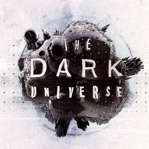 THE DARK UNIVERSE [RAVE_KAYLO]