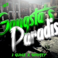 Gangsta's Paradise J Gunz X Spotty