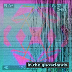 In The Ghostlands