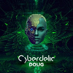 Doug - Cyberdelic (Original Mix)
