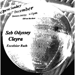 Cleyra @ Opera Sunday - Spanners LDN [01.12.24]