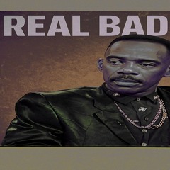 Real Badman