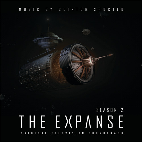 Listen to Sacrifice by Clinton Shorter in The Expanse Season 2 (Original  Television Soundtrack) playlist online for free on SoundCloud