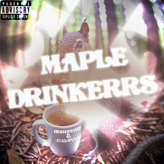 Maple Drinkerrs (feat. 41slüvvs) (prod. Kidnxtdoor)