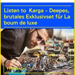 Karga on FM4 La boum de luxe (8.3.24)