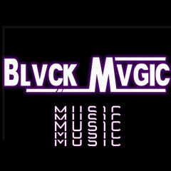 BLVCK MVGIC MUSIC (Releases)