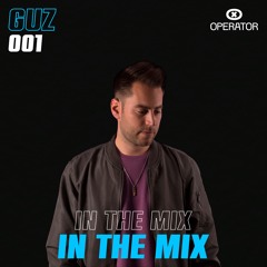 GUZ - In The Mix #001