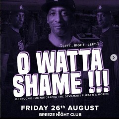 Dj Demz & Lily Man @ ''O Watta Shame'' Newport Cardiff 26/08/22