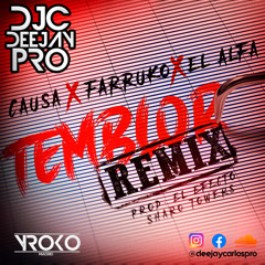 123 Temblor (Intro Outro) - Causa X Farruko X El Alfa [Deejay Carlos DJC]