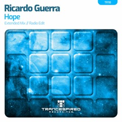 Ricardo Guerra - Hope (Extended Mix) TR118 Preview
