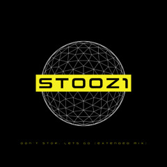 Dont Stop Lets Go (Extended Mix)