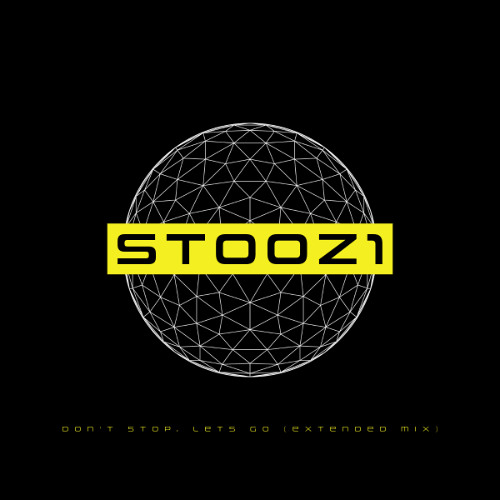 Dont Stop Lets Go (Extended Mix)