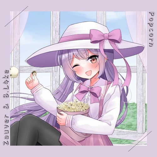 Zauver ＆ B.L4ke - Popcorn