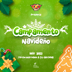 Campamento Navideño (Cumbias) Vol1 Mix 2023 DJ Garfields ft Fercho Marroquín YXY IR